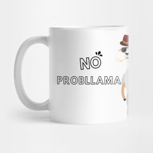 No Probllama Mug